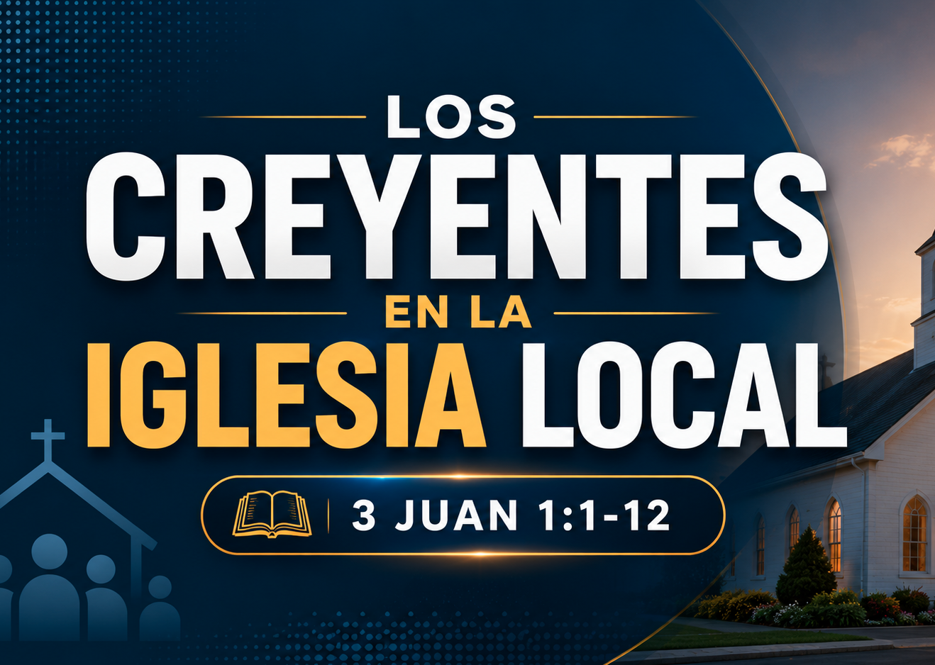 Los Creyentes en la Iglesia Local